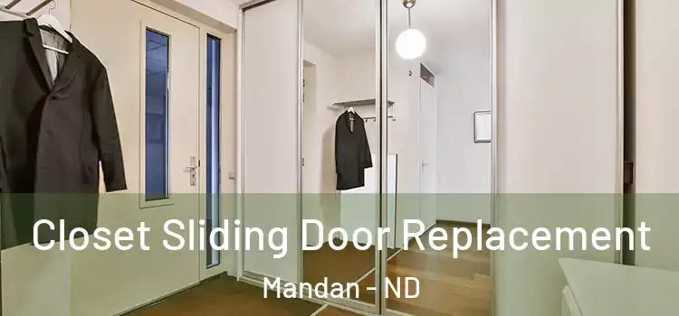  Closet Sliding Door Replacement Mandan - ND