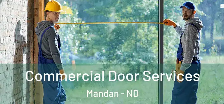  Commercial Door Services Mandan - ND