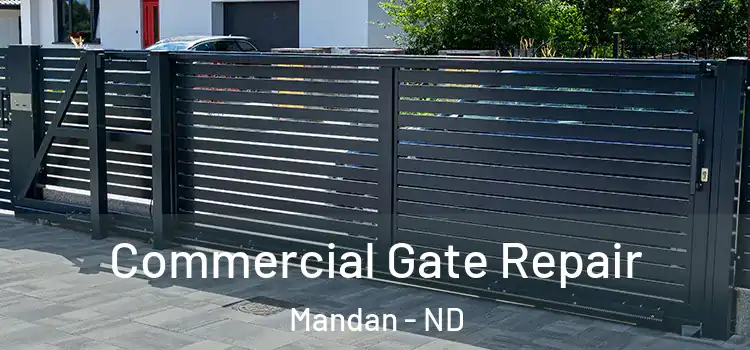 Commercial Gate Repair Mandan - ND