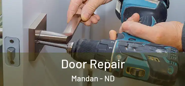 Door Repair Mandan - ND