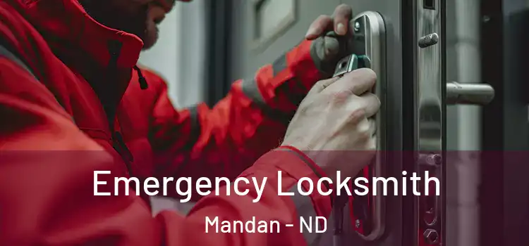  Emergency Locksmith Mandan - ND
