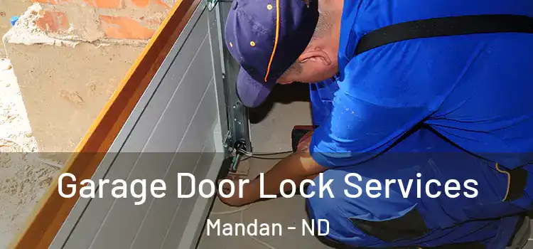  Garage Door Lock Services Mandan - ND