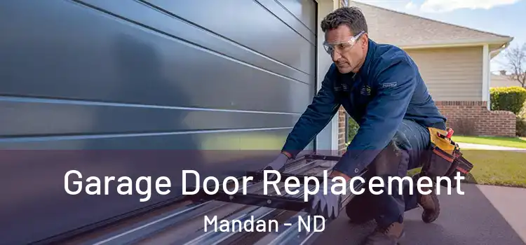  Garage Door Replacement Mandan - ND