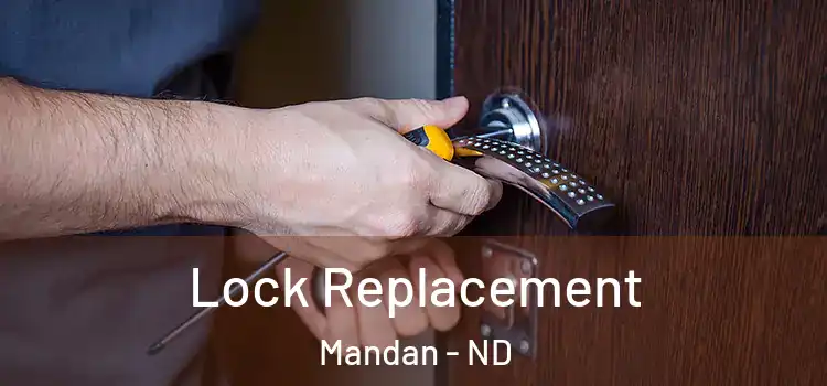 Lock Replacement Mandan - ND