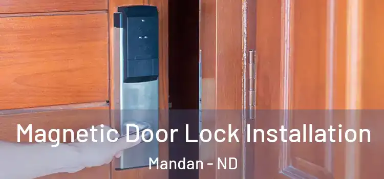  Magnetic Door Lock Installation Mandan - ND