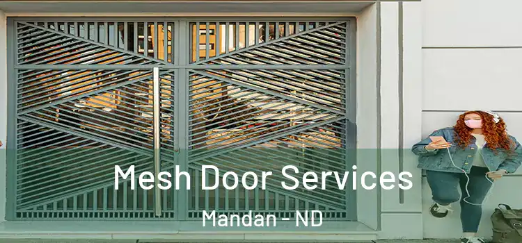 Mesh Door Services Mandan - ND