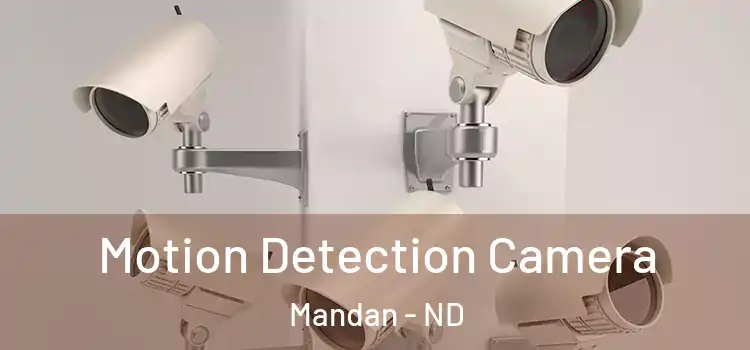  Motion Detection Camera Mandan - ND