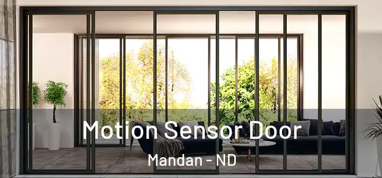 Motion Sensor Door Mandan - ND