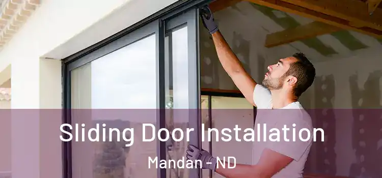 Sliding Door Installation Mandan - ND